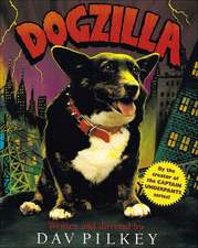 Pilkey, D: Dogzilla