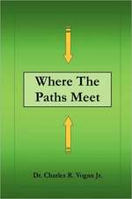 Where the Paths Meet