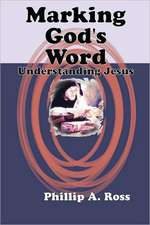 Marking God's Word: Understanding Jesus