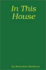 In This House; A Domestic Discipline Collection