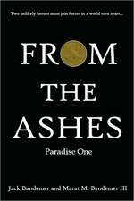 From the Ashes: Paradise One