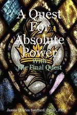 A Quest for Absolute Power