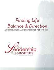 Finding Life Balance & Direction