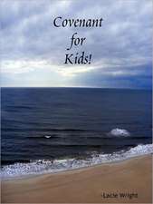 Covenant for Kids! Student Workbook