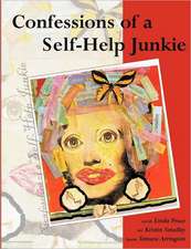 Confessions of a Self-Help Junkie