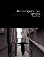 The Foreign Service Traveler