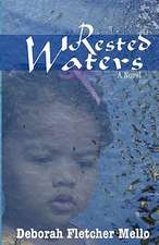 Rested Waters: The New Caporesso Chronicles - Book I