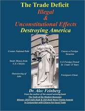 The Trade Deficit Illegal & Unconstitutional Effects Destroying America: A Book of Poetry