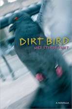 Dirt Bird: Learn How to Make Your Own Photos Picture Perfect Every Time. Go on Assignment with an Award-Winning Professional Phot