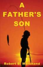 A Father's Son: The Prayer