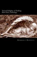 Twisted Delights: A Thrilling Short Story Anthology