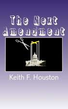 Houston, K: NEXT AMENDMENT