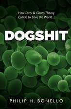 Dogshit: Book Two of the Saga of I