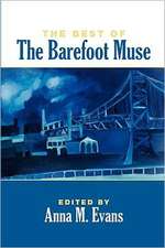 The Best of the Barefoot Muse: T1 Generation a Haven Novel