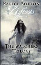 The Watchers Trilogy: Legions