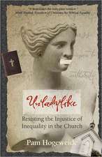 Unladylike: Resisting the Injustice of Inequality in the Church