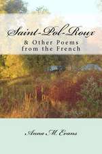 Saint-Pol-Roux & Other Poems from the French: A Nyles Monahan Mystery