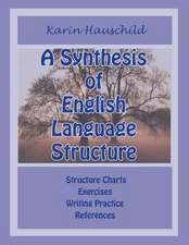 A Synthesis of English Language Structure