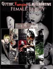 Gothic, Vampire and Alternative Female Beauty - The Art Photography of Swav Jusis 1998-2012