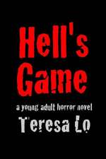 Hell's Game: First Print Edition