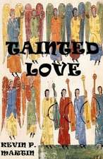 Tainted Love: A Whole New Year's Worth of Tips and Strategies from the World's Best ADHD Coaches and Experts.