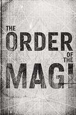 The Order of the Magi