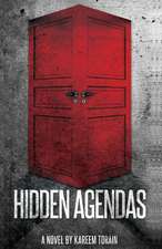 Hidden Agendas