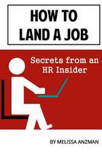 How to Land a Job