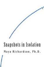 Snapshots in Isolation