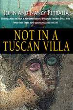 Not in a Tuscan Villa