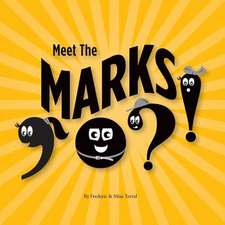 Meet the Marks