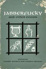 Jabberfucky: And Other Poems