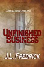 Unfinished Business