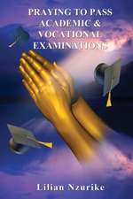 Praying to Pass Academic & Vocational Examinations