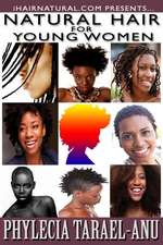 Natural Hair for Young Women