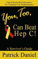 You, Too, Can Beat Hep C!