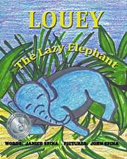 Louey the Lazy Elephant