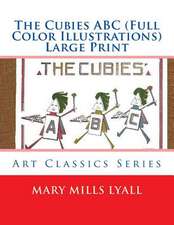 The Cubies ABC (Full Color Illustrations) Large Print