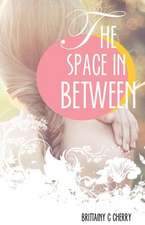 The Space in Between