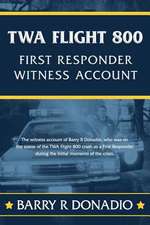 TWA Flight 800 First Responder Witness Account