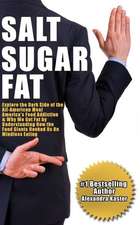 Salt Sugar Fat