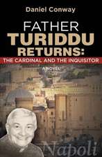 Father Turiddu Returns: The Cardinal and the Inquisitor