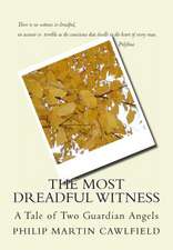 The Most Dreadful Witness