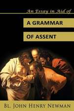 An Essay in Aid of a Grammar of Assent