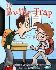 The Bully Trap