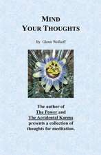 Mind Your Thoughts: Third Edition