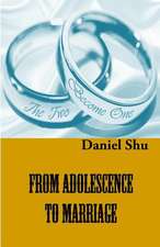 From Adolescence to Marriage