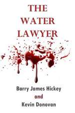 The Water Lawyer