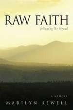 Raw Faith