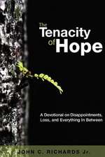 The Tenacity of Hope